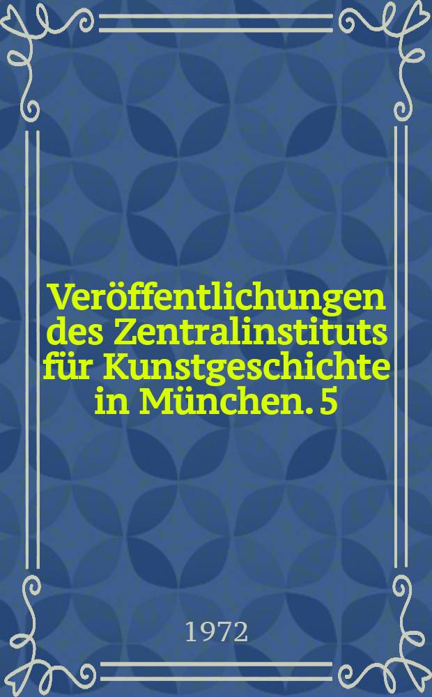 Veröffentlichungen des Zentralinstituts für Kunstgeschichte in München. 5 : Buchmalerei des frühen Mittelalters