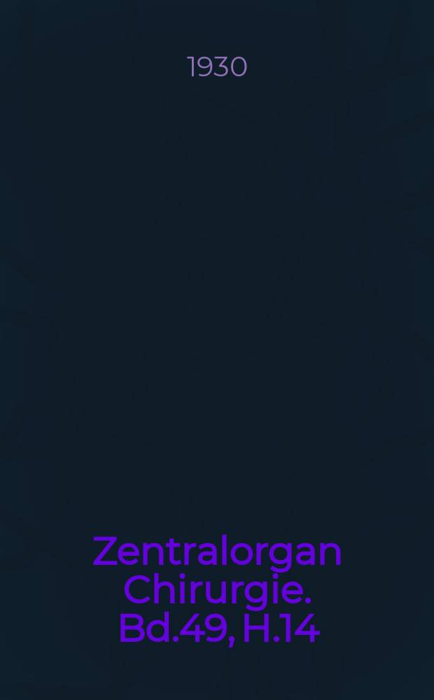 Zentralorgan Chirurgie. Bd.49, H.14/15 : Registerheft
