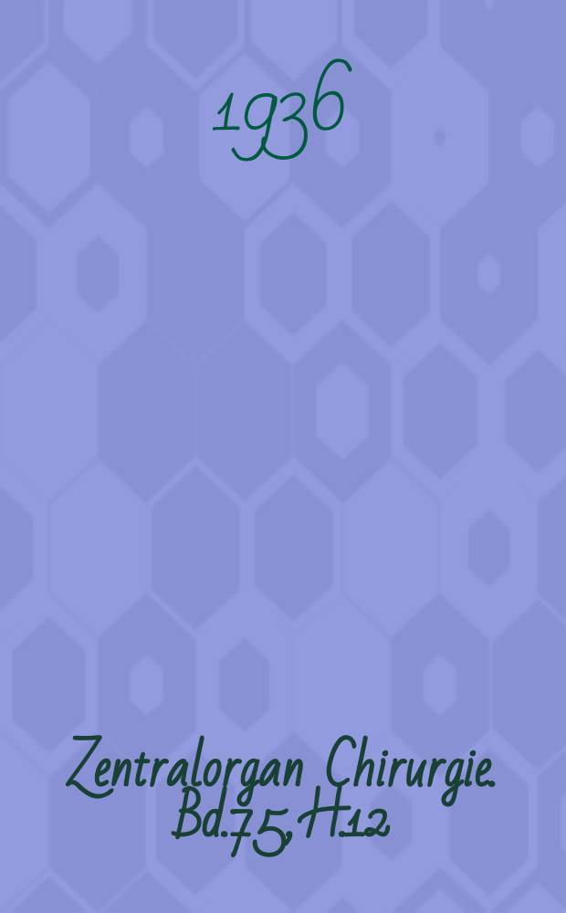 Zentralorgan Chirurgie. Bd.75, H.12 : Registerheft
