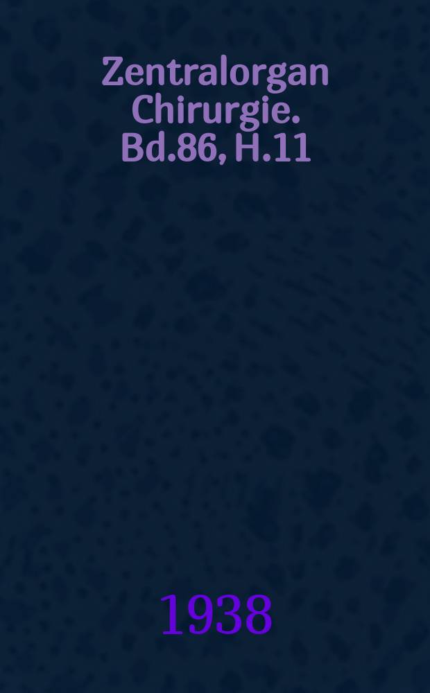 Zentralorgan Chirurgie. Bd.86, H.11 : Registerheft