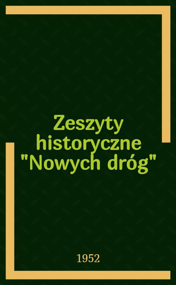 Zeszyty historyczne "Nowych dróg"