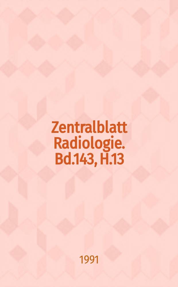Zentralblatt Radiologie. Bd.143, H.13 : Указатель