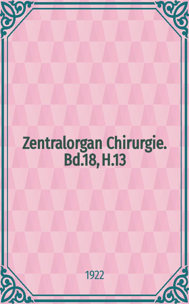 Zentralorgan Chirurgie. Bd.18, H.13 : Registerheft