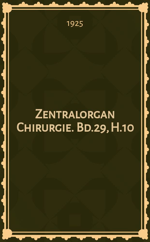 Zentralorgan Chirurgie. Bd.29, H.10 : Registerheft