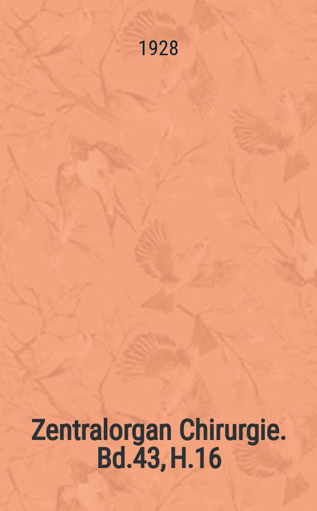Zentralorgan Chirurgie. Bd.43, H.16/17 : Registerheft