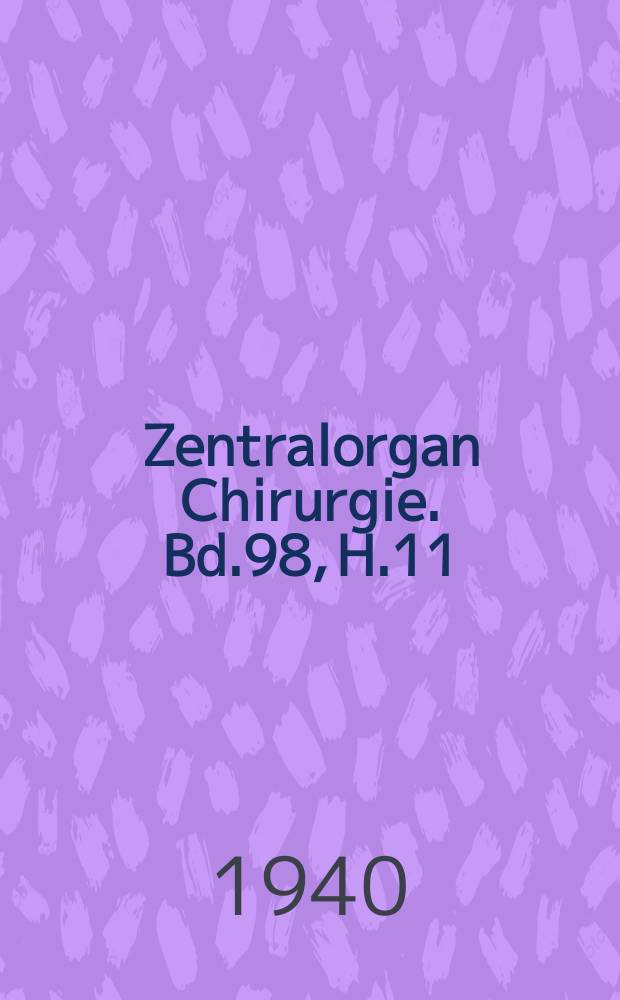 Zentralorgan Chirurgie. Bd.98, H.11 : Registerheft