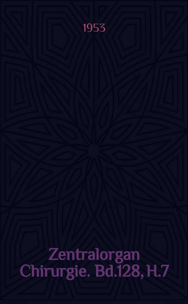 Zentralorgan Chirurgie. Bd.128, H.7 : Registerheft
