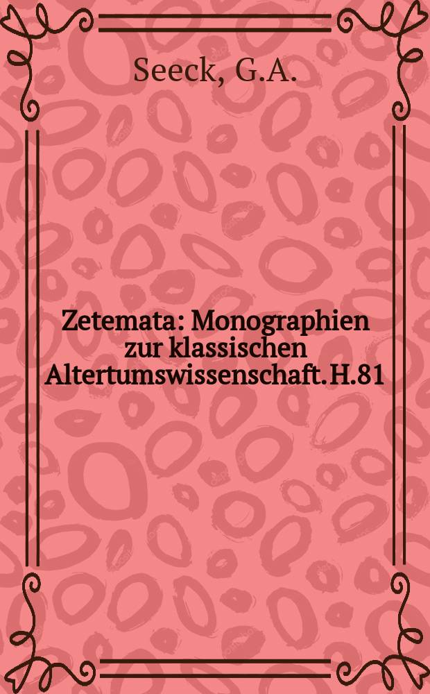 Zetemata : Monographien zur klassischen Altertumswissenschaft. H.81 : Dramatische Strukturen der griechischen