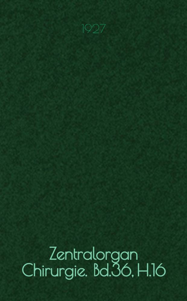 Zentralorgan Chirurgie. Bd.36, H.16/17 : Registerheft