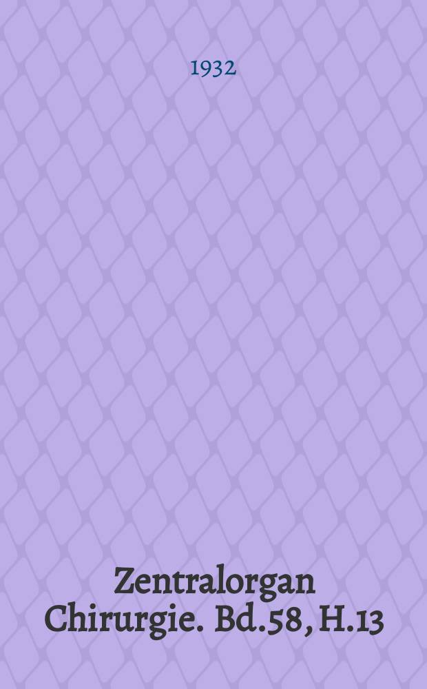 Zentralorgan Chirurgie. Bd.58, H.13 : Registerheft