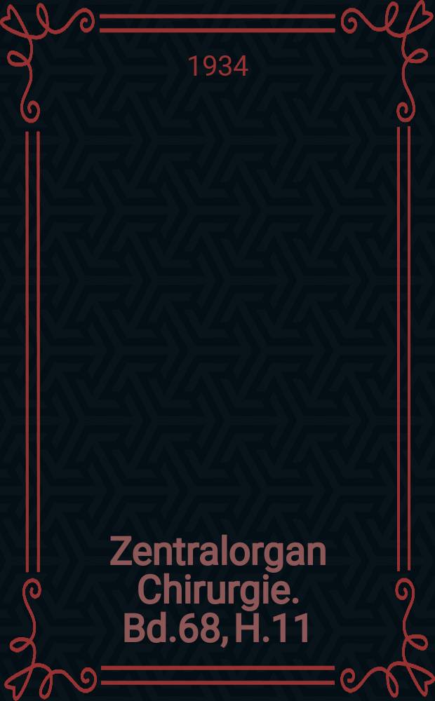 Zentralorgan Chirurgie. Bd.68, H.11 : Registerheft