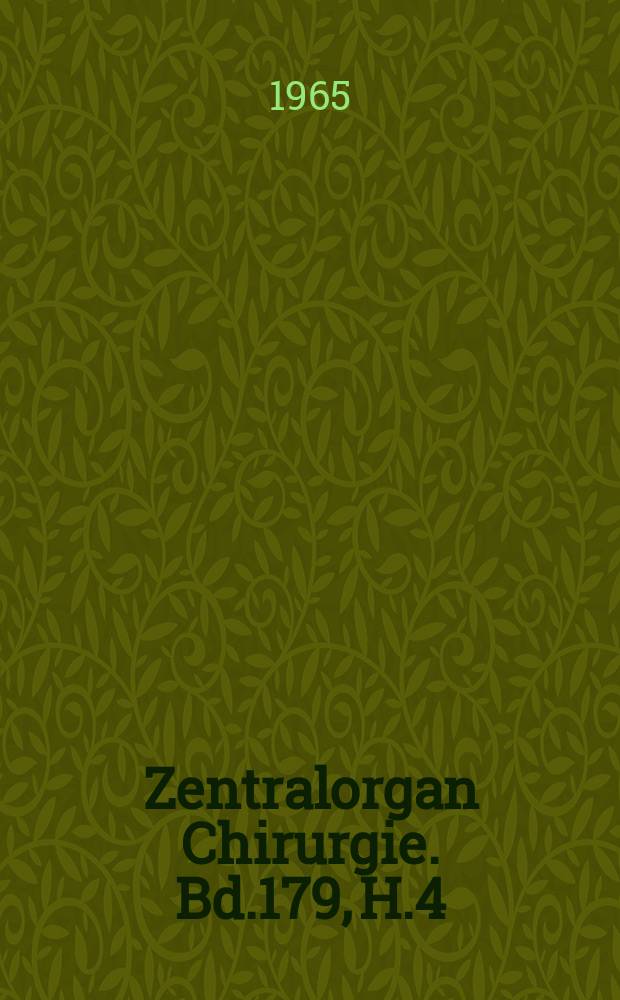 Zentralorgan Chirurgie. Bd.179, H.4 : Reg.-H.