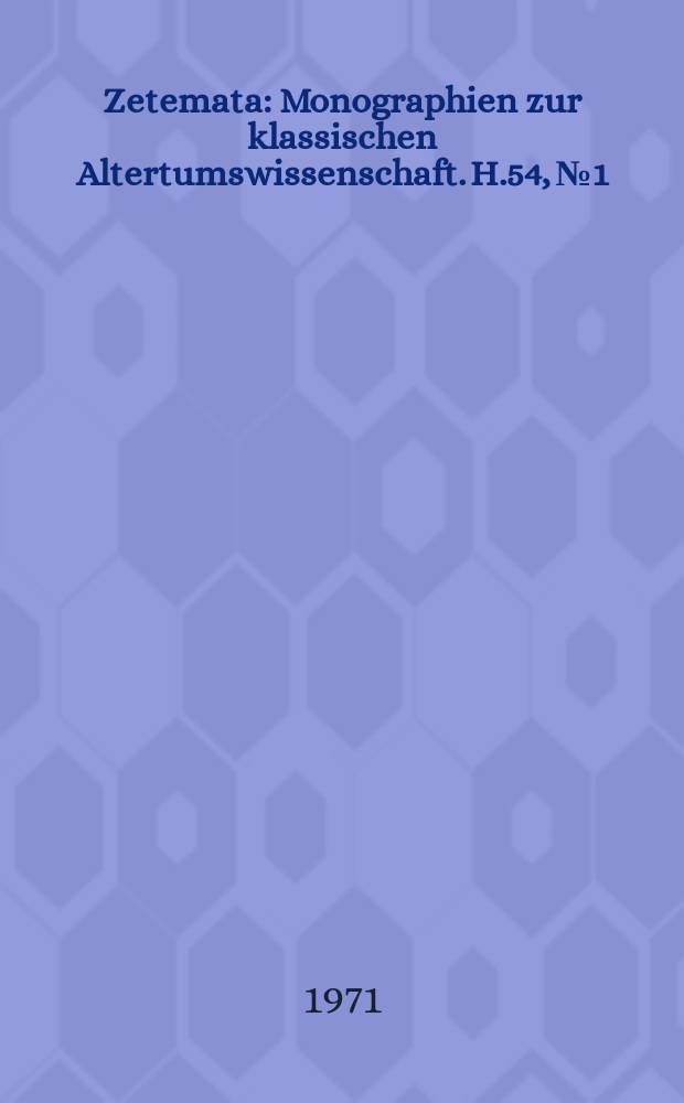 Zetemata : Monographien zur klassischen Altertumswissenschaft. H.54, №1 : Der Eselroman