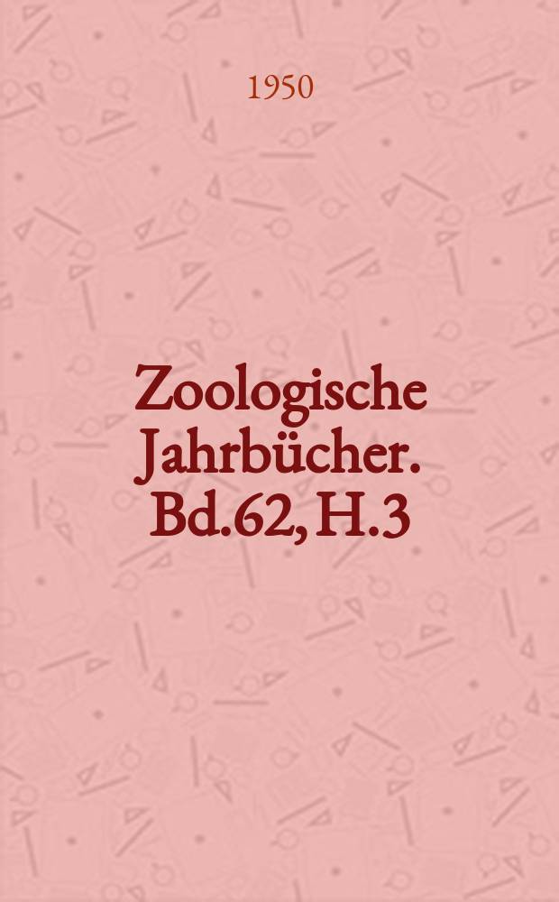 Zoologische Jahrbücher. Bd.62, H.3 : Studien über Musterung und Färbung von Wild- und Haustauben