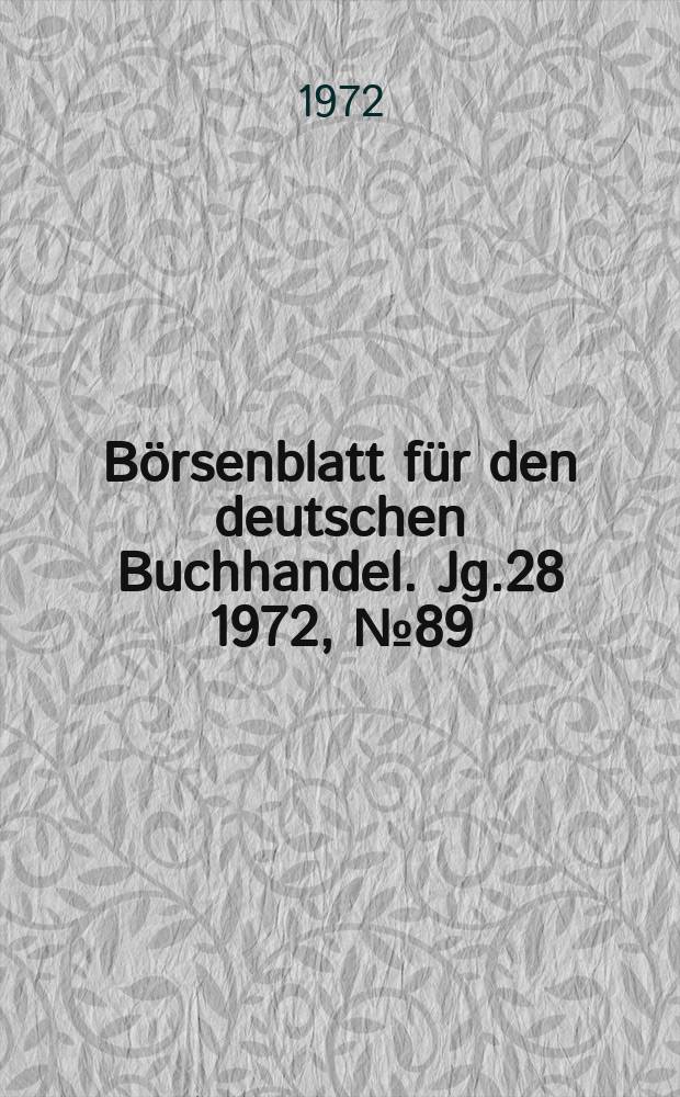 Börsenblatt für den deutschen Buchhandel. Jg.28 1972, №89
