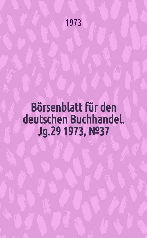 Börsenblatt für den deutschen Buchhandel. Jg.29 1973, №37