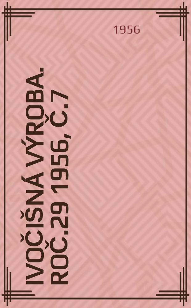 Živočišná výroba. Roč.29 1956, Č.7