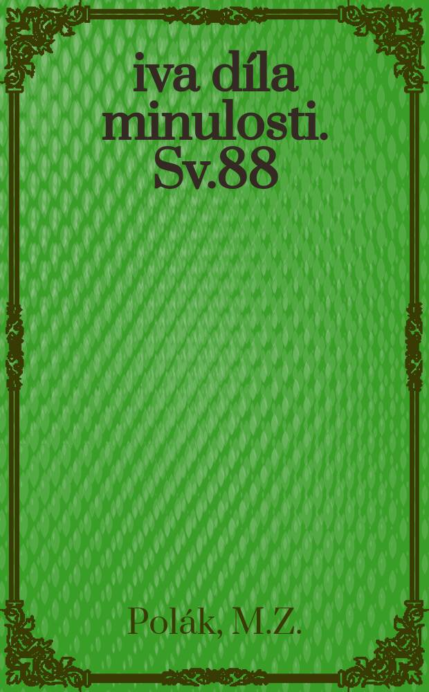 Živa díla minulosti. Sv.88 : Cesto do Itálie