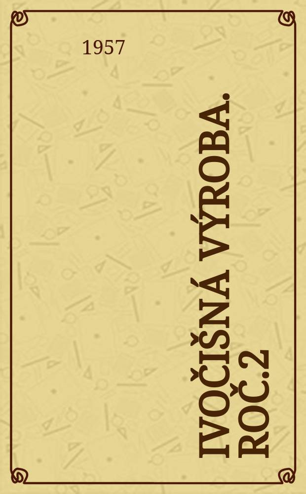 Živočišná výroba. Roč.2(30) 1957, Č.3