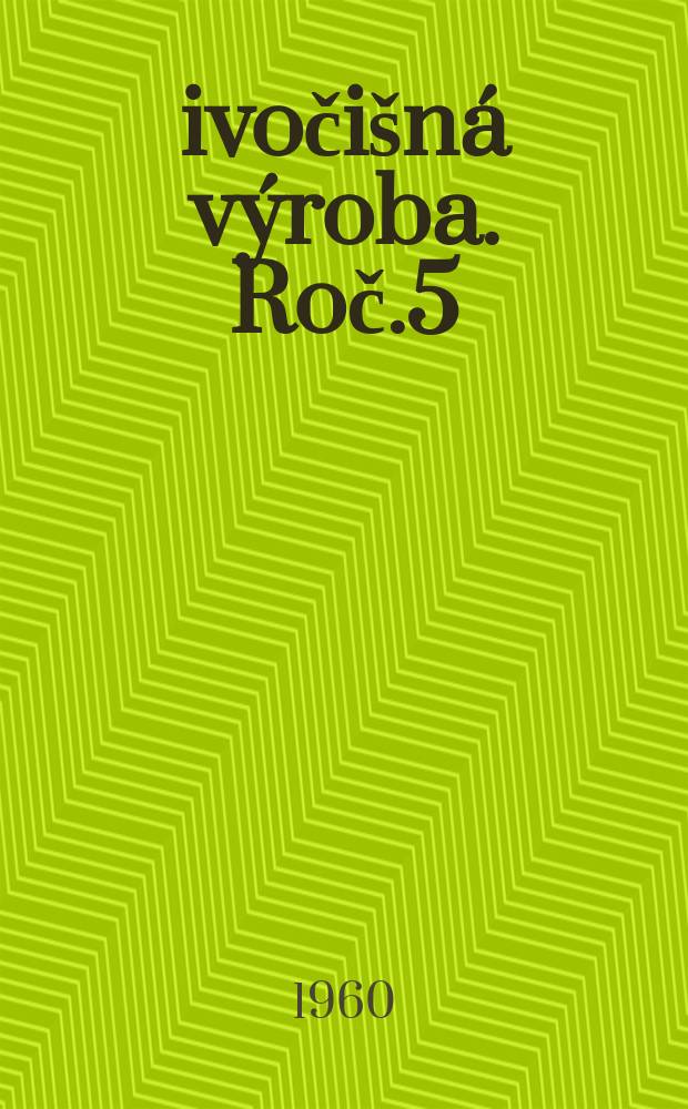 Živočišná výroba. Roč.5(33) 1960, Č.8