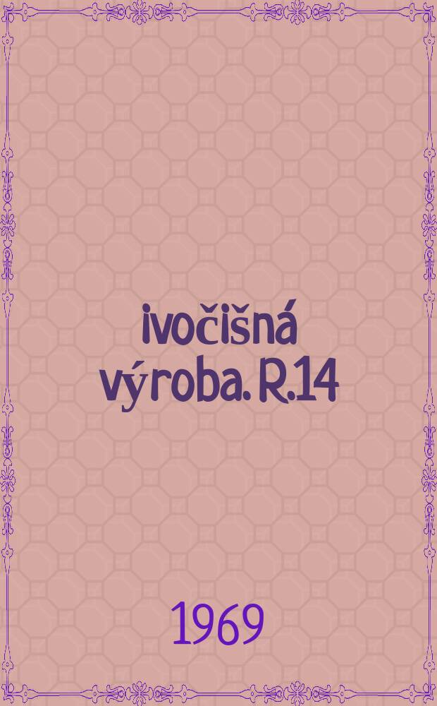 Živočišná výroba. R.14(42) 1969, Č.2