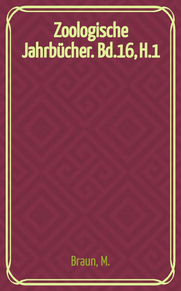 Zoologische Jahrbücher. Bd.16, H.1 : Fascioliden der Vögel