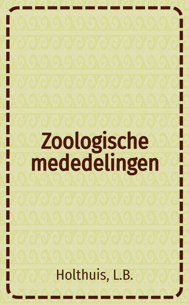 Zoologische mededelingen : Uitg. door het Rijksmuseum van natuurlijke historie te Leiden. D.52, №15 : Two new species of Scyllarid Lobsters ...