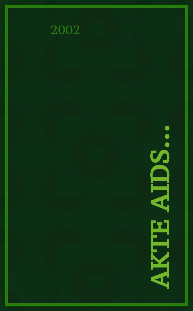 Akte AIDS ..