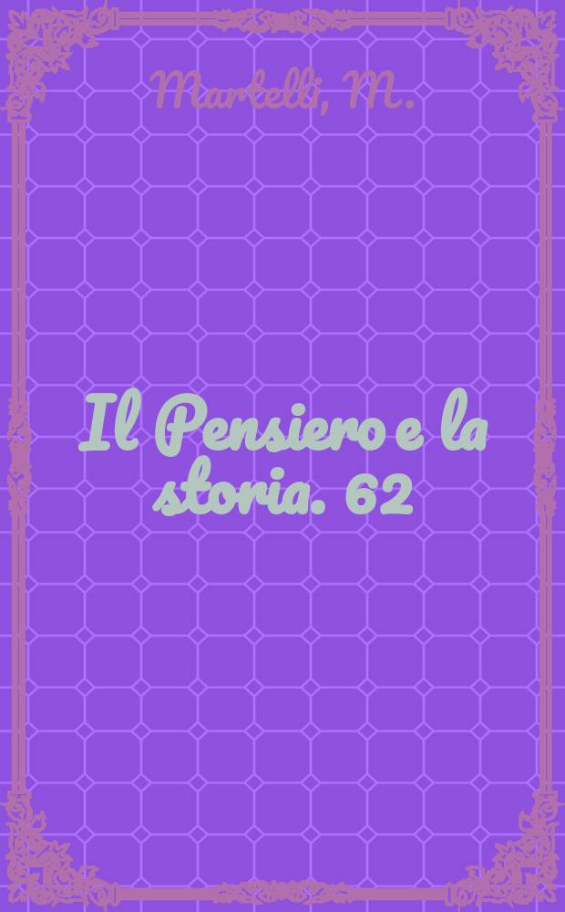 Il Pensiero e la storia. 62 : I filosofi e l'URSS