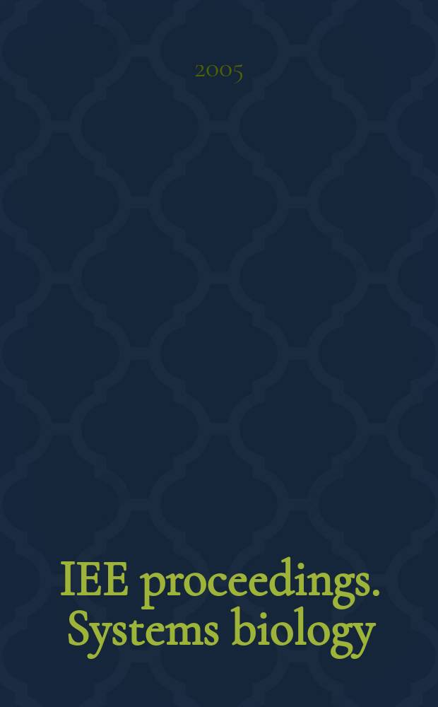 IEE proceedings. Systems biology