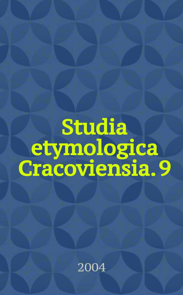 Studia etymologica Cracoviensia. 9