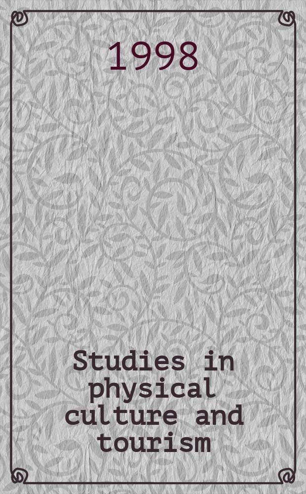 Studies in physical culture and tourism