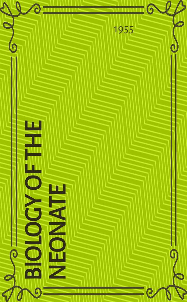 Biology of the neonate : Foetal a. neonatal research. Vol.4, №3