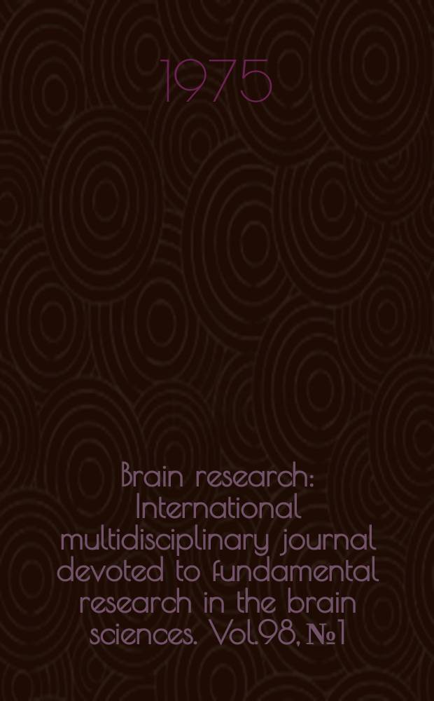 Brain research : International multidisciplinary journal devoted to fundamental research in the brain sciences. Vol.98, №1