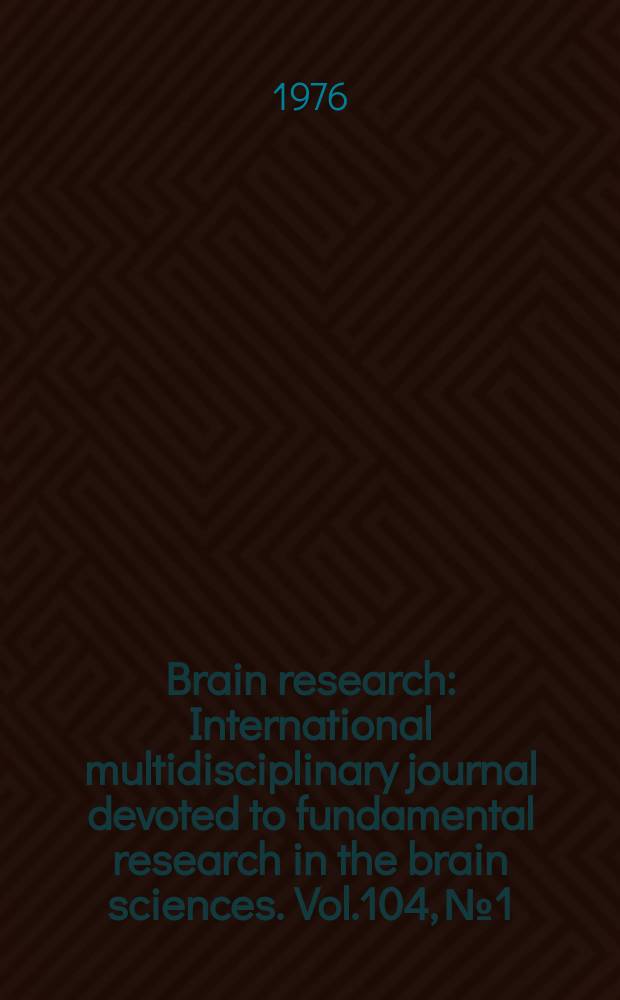 Brain research : International multidisciplinary journal devoted to fundamental research in the brain sciences. Vol.104, №1