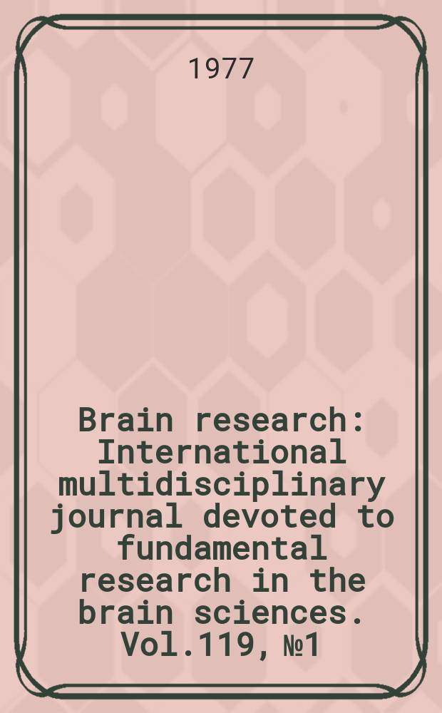 Brain research : International multidisciplinary journal devoted to fundamental research in the brain sciences. Vol.119, №1