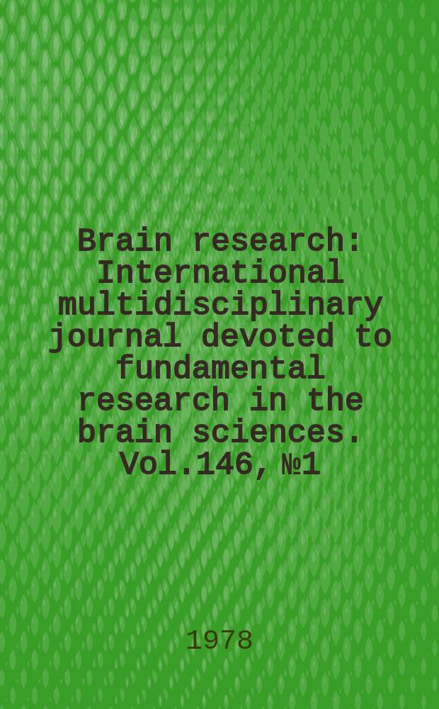 Brain research : International multidisciplinary journal devoted to fundamental research in the brain sciences. Vol.146, №1