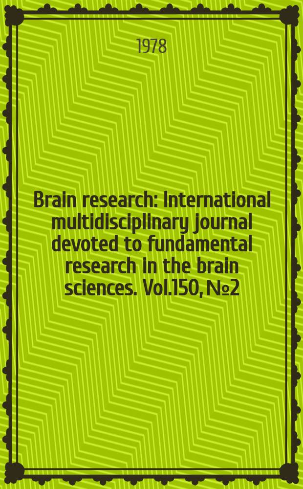 Brain research : International multidisciplinary journal devoted to fundamental research in the brain sciences. Vol.150, №2
