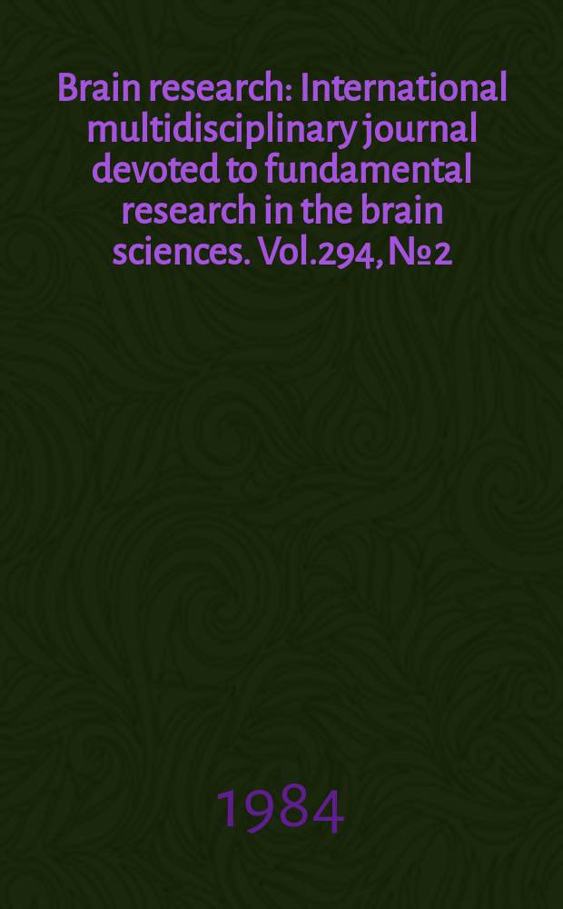Brain research : International multidisciplinary journal devoted to fundamental research in the brain sciences. Vol.294, №2
