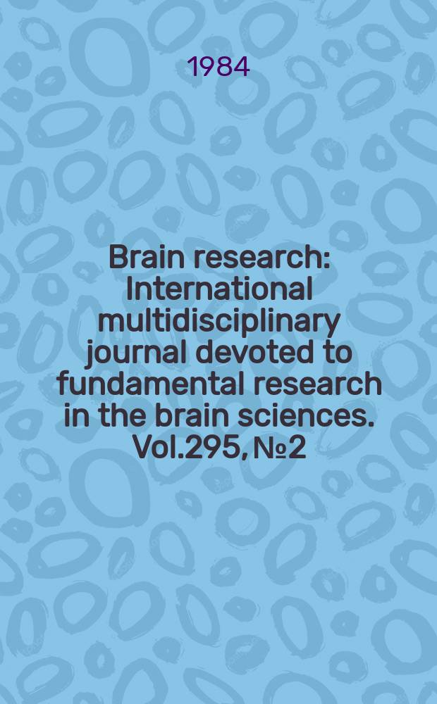 Brain research : International multidisciplinary journal devoted to fundamental research in the brain sciences. Vol.295, №2