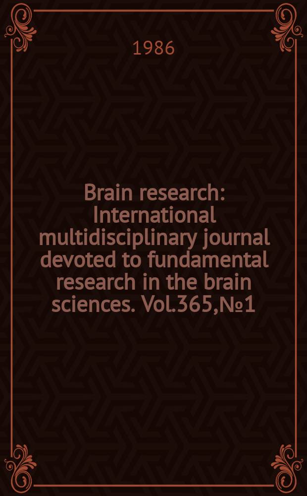 Brain research : International multidisciplinary journal devoted to fundamental research in the brain sciences. Vol.365, №1