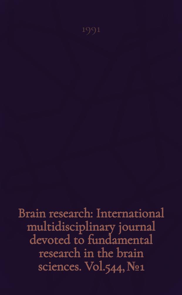 Brain research : International multidisciplinary journal devoted to fundamental research in the brain sciences. Vol.544, №1