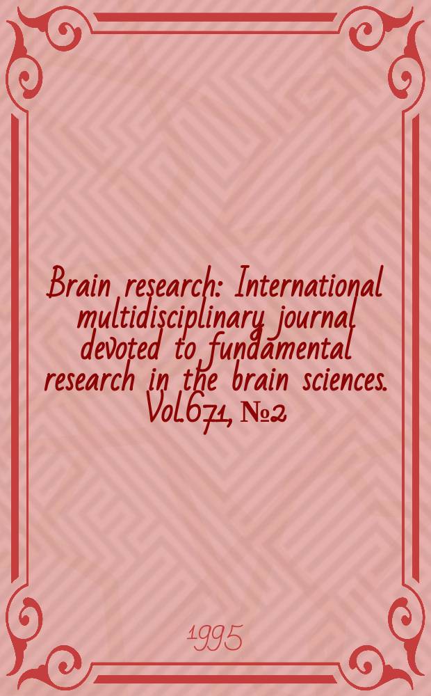 Brain research : International multidisciplinary journal devoted to fundamental research in the brain sciences. Vol.671, №2