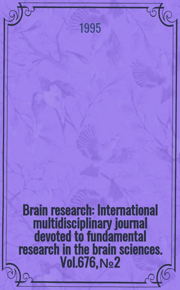 Brain research : International multidisciplinary journal devoted to fundamental research in the brain sciences. Vol.676, №2