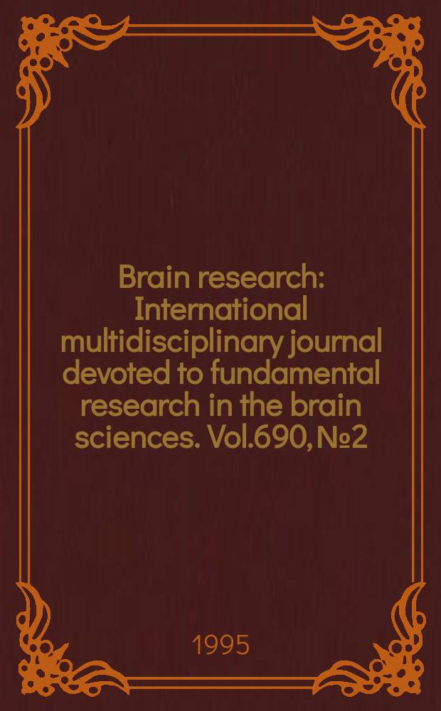 Brain research : International multidisciplinary journal devoted to fundamental research in the brain sciences. Vol.690, №2