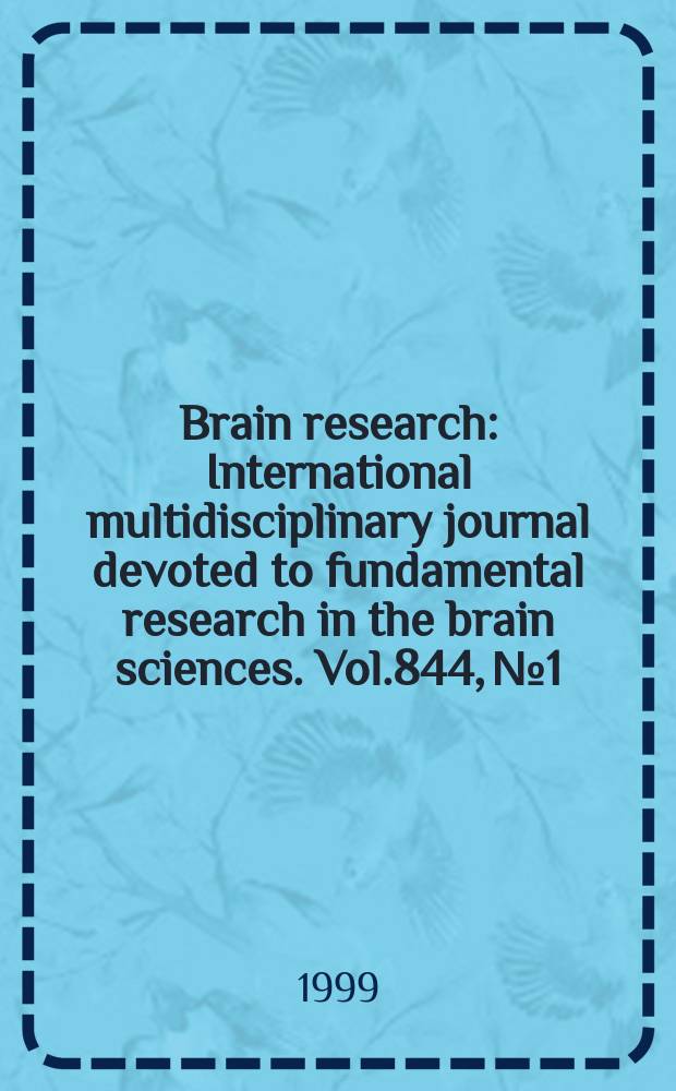 Brain research : International multidisciplinary journal devoted to fundamental research in the brain sciences. Vol.844, №1/2