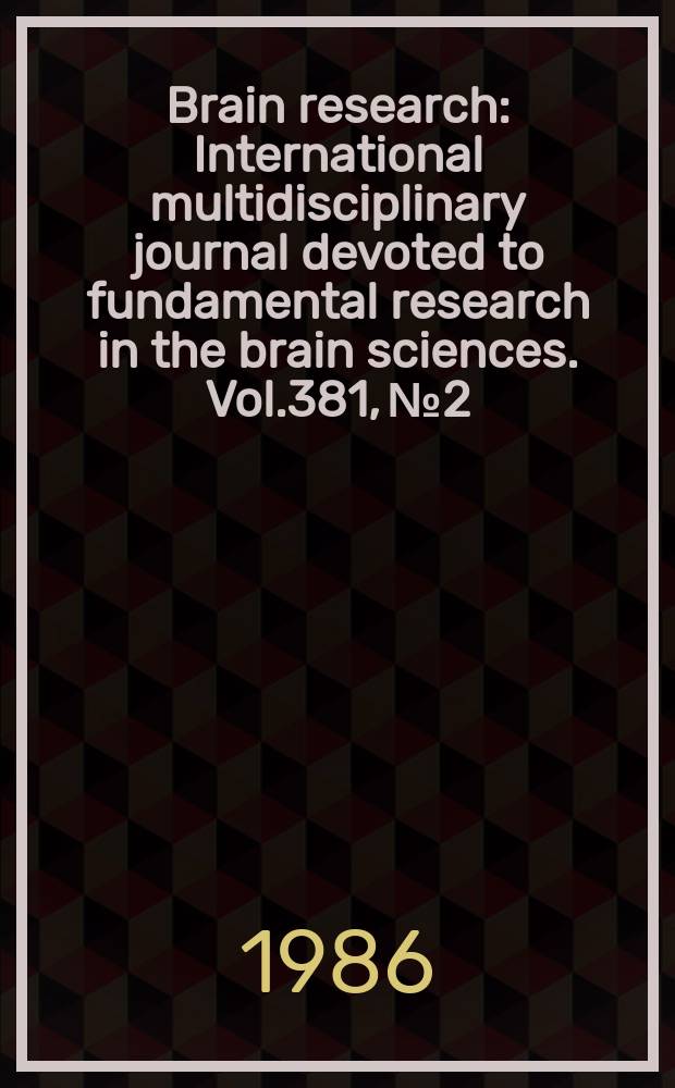 Brain research : International multidisciplinary journal devoted to fundamental research in the brain sciences. Vol.381, №2