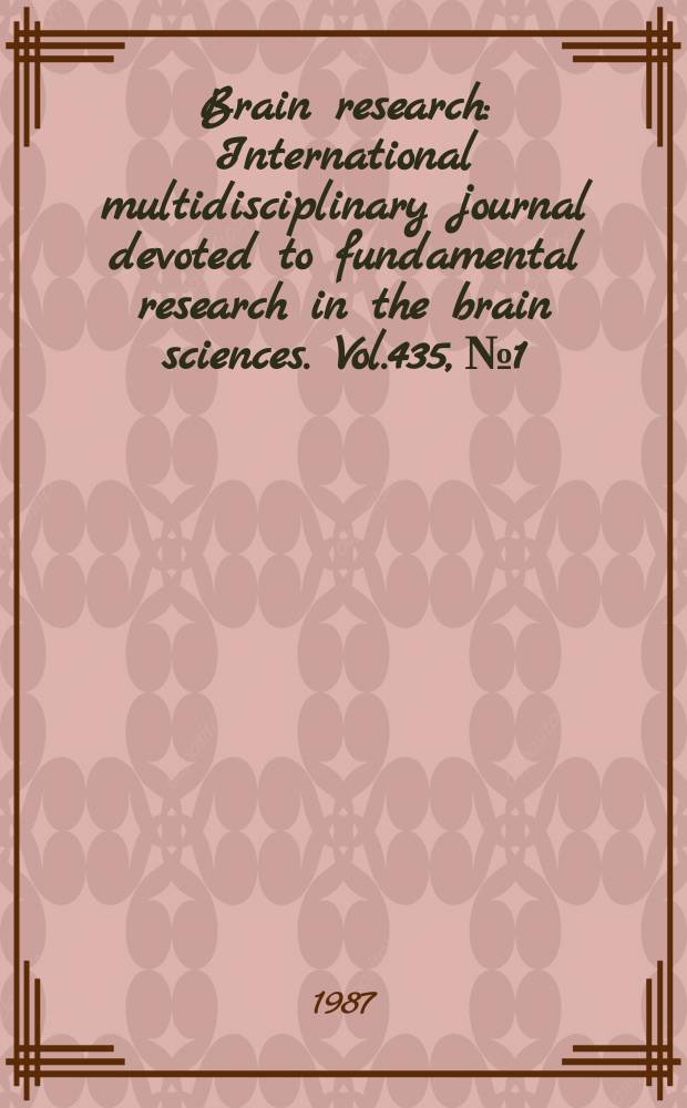 Brain research : International multidisciplinary journal devoted to fundamental research in the brain sciences. Vol.435, №1/2