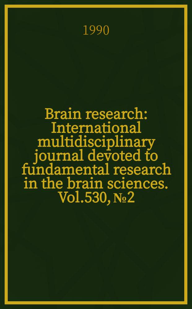 Brain research : International multidisciplinary journal devoted to fundamental research in the brain sciences. Vol.530, №2