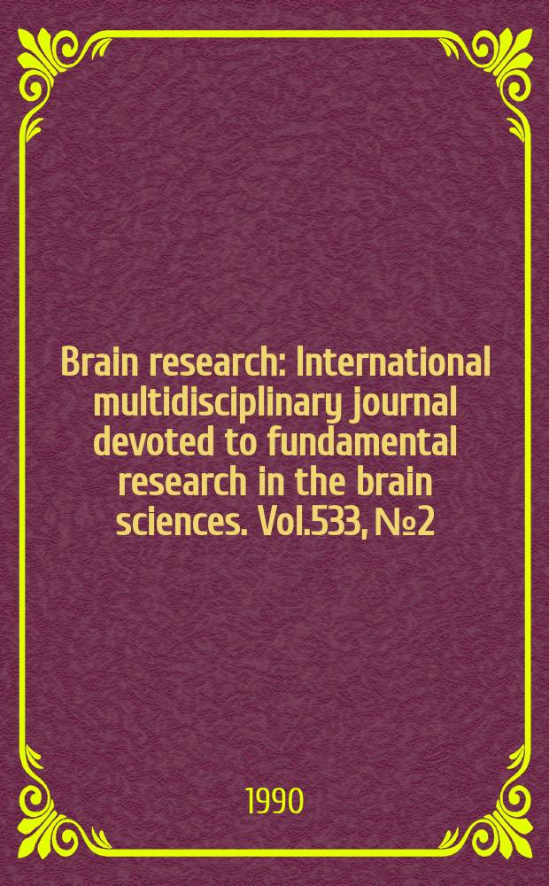 Brain research : International multidisciplinary journal devoted to fundamental research in the brain sciences. Vol.533, №2